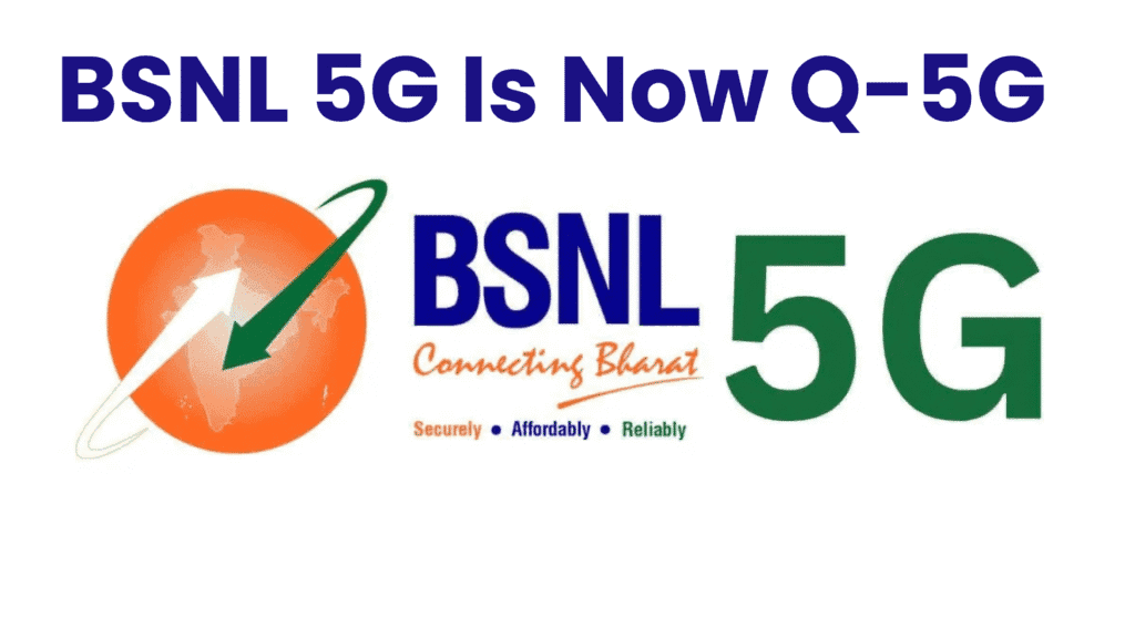 Bsnl q-5g , bsnl