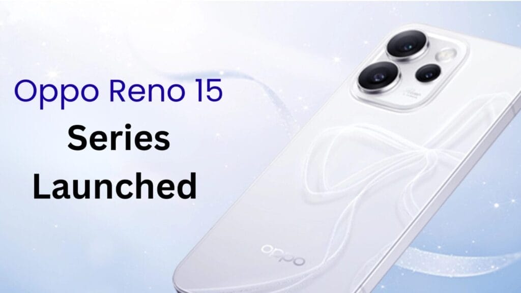 oppo reno 15 series launch details